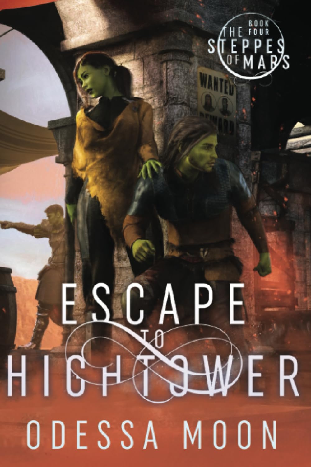 Escape to HighTower (The Steppes of Mars)