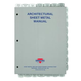 Highlighted and Tabbed - Architectural Sheet Metal Manual Seventh Edition