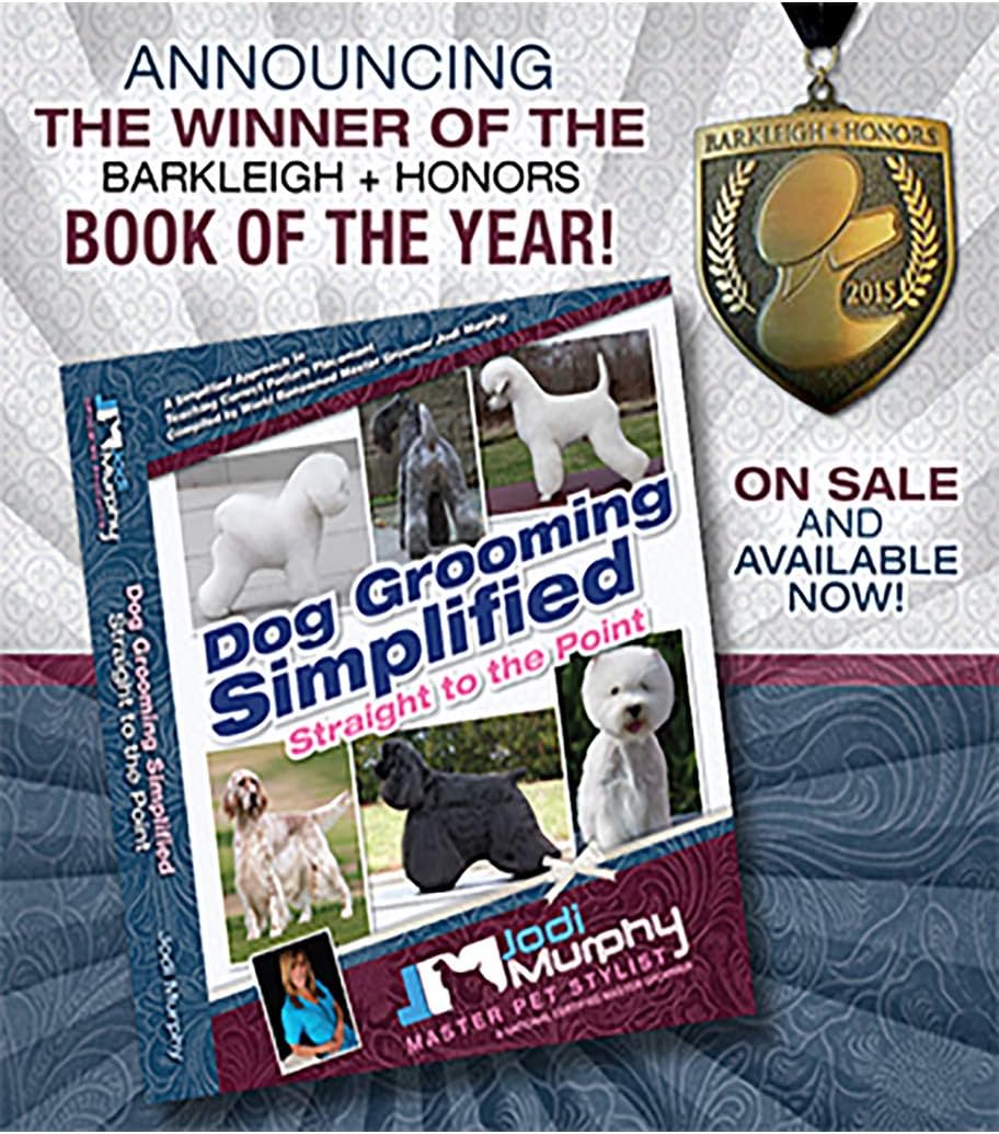 Jodi Murphy Dog Grooming Simplified: Straight to the Point