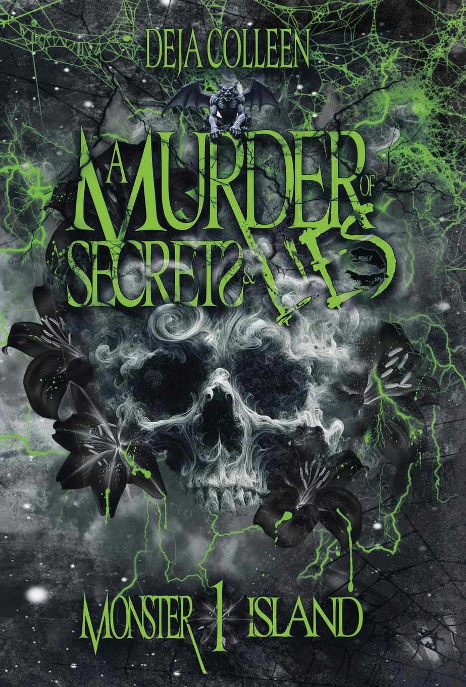 A Murder of Secrets & Lies: Monster Island Book One