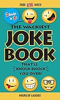 Algopix Similar Product 9 - The Wackiest Joke Book Thatll