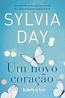 Um novo coração: Butterfly in Frost