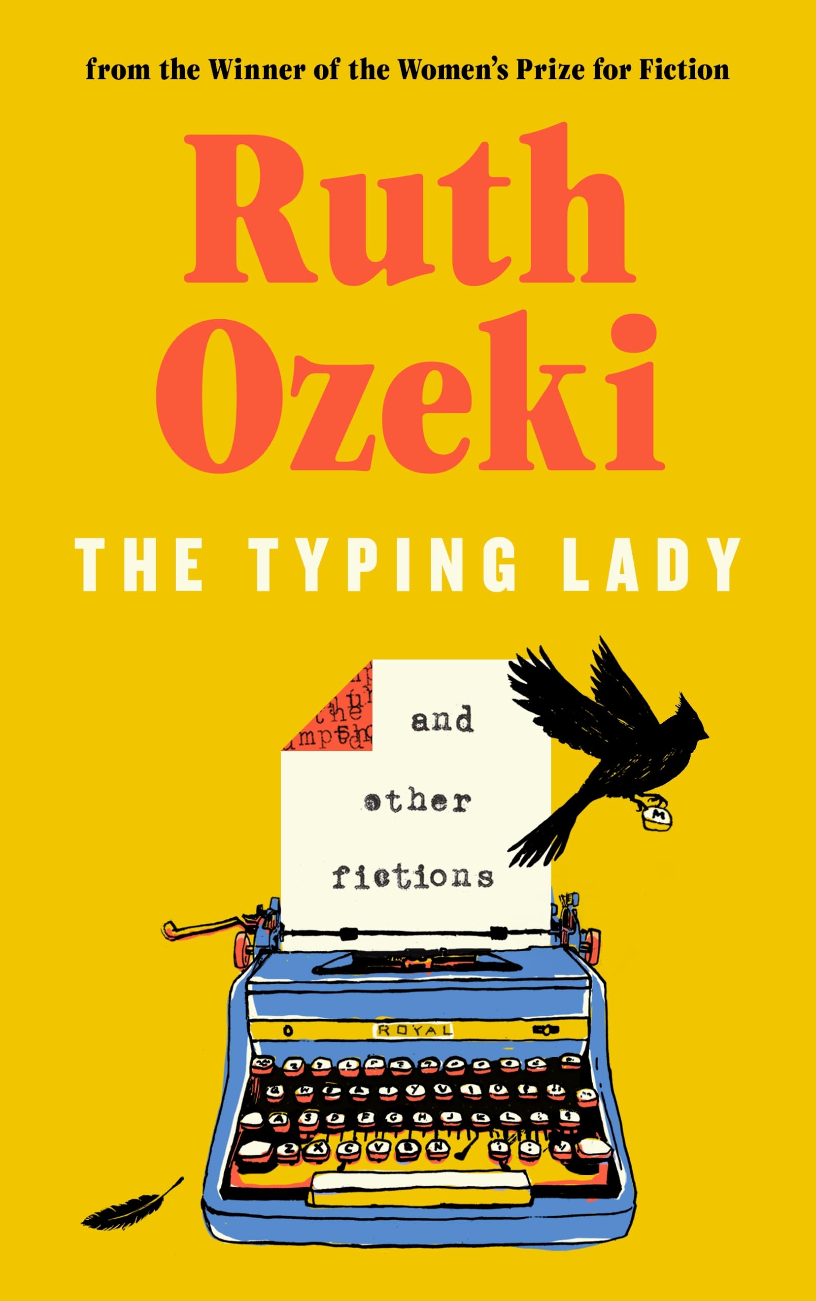 The Typing Lady and other fictions by Ruth Ozeki Hardback