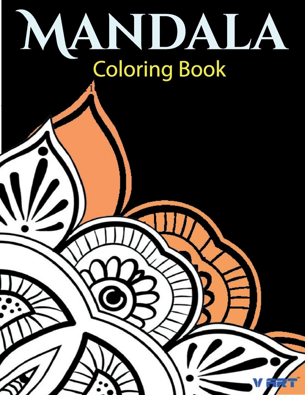 Mandala Coloring Book: Coloring Books for Adults : Stress Relieving Patterns: Volume 1 (Mandala Coloring Books for Adults)