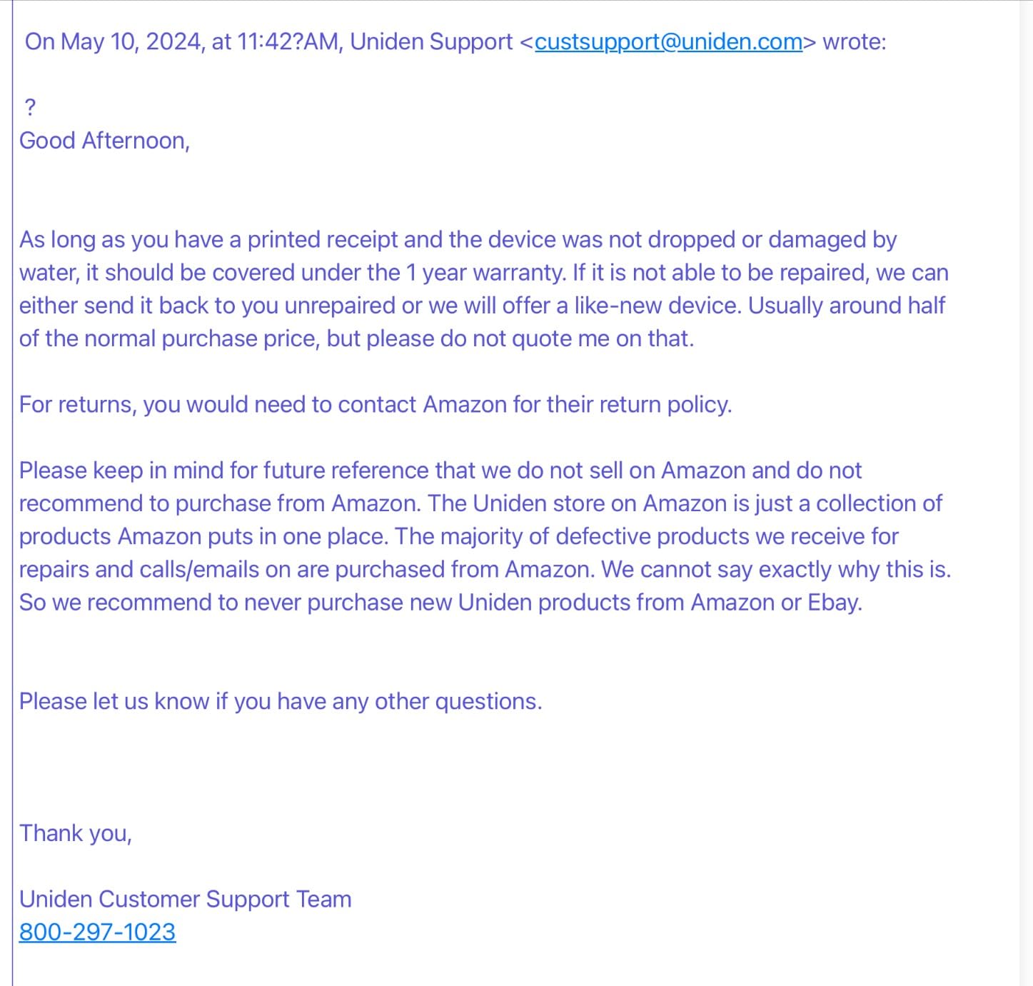 Uniden doesn’t warranty products purchase through Amazon or Ebay