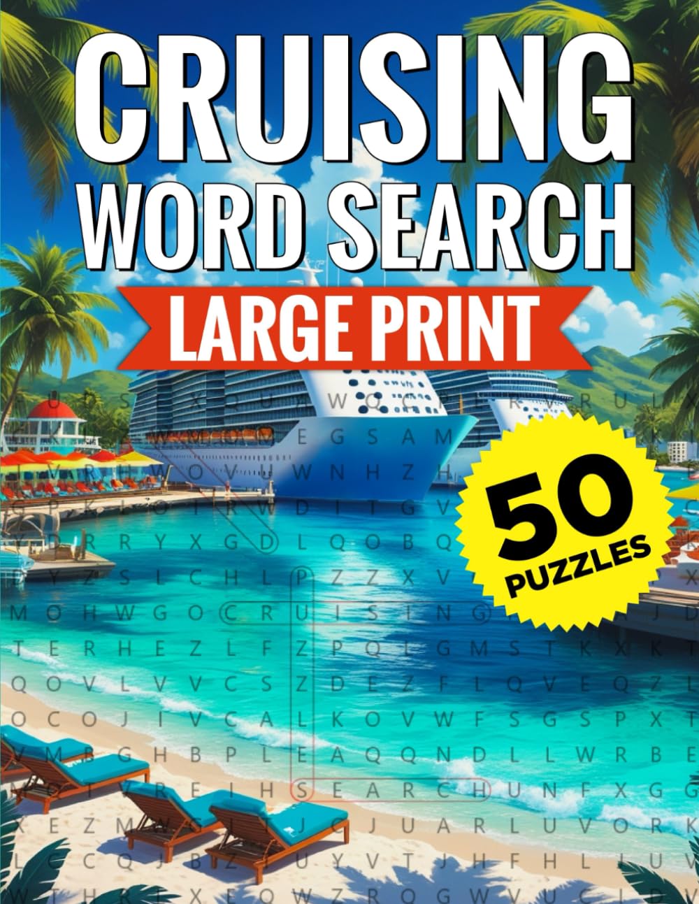Waves of Words: A Cruise-Themed Word Search: Puzzle for Word Search and Cruise Lovers