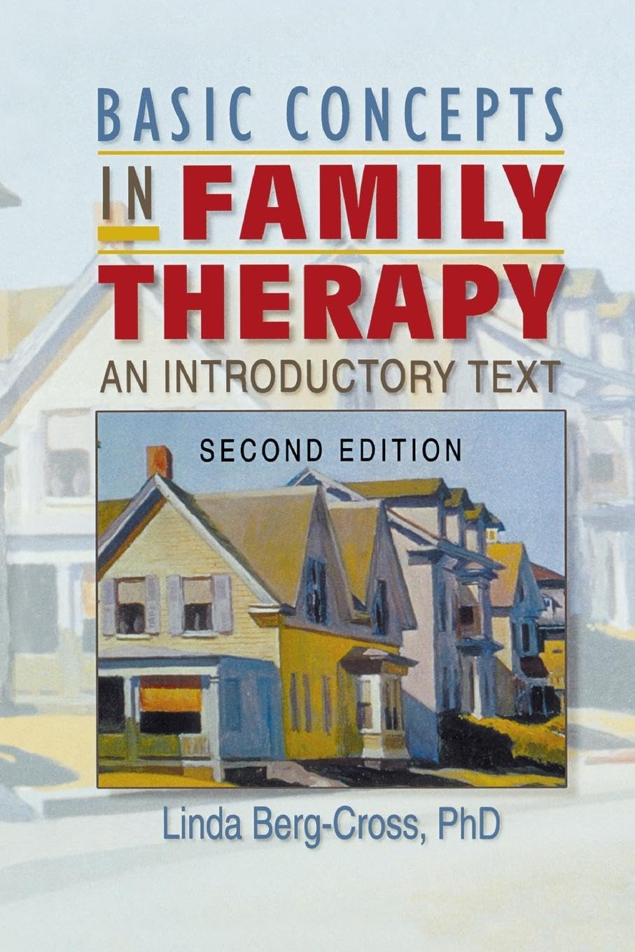 Basic Concepts in Family Therapy: An Introductory Text