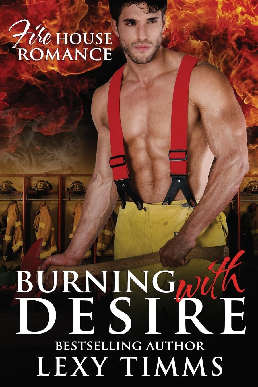 Burning With Desire: Firefighter Steamy Romance: Volume 2 (Firehouse Romance Series)
