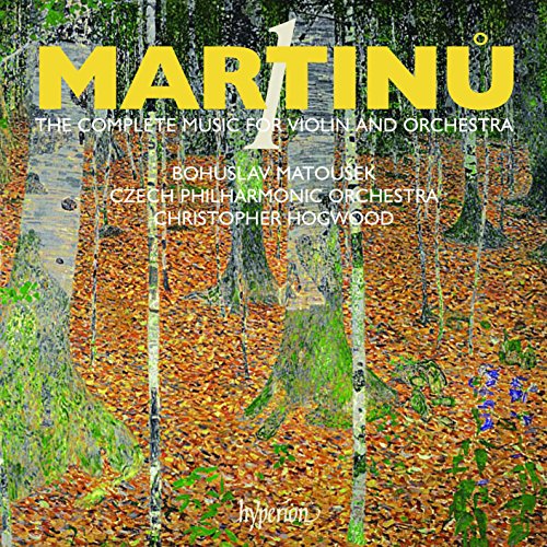 Martinu: Complete Music for Violin & Orchestra Vol.1