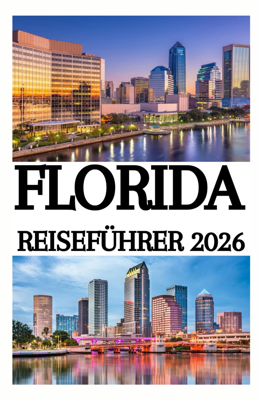 FLORIDA REISEFÜHRER 2026