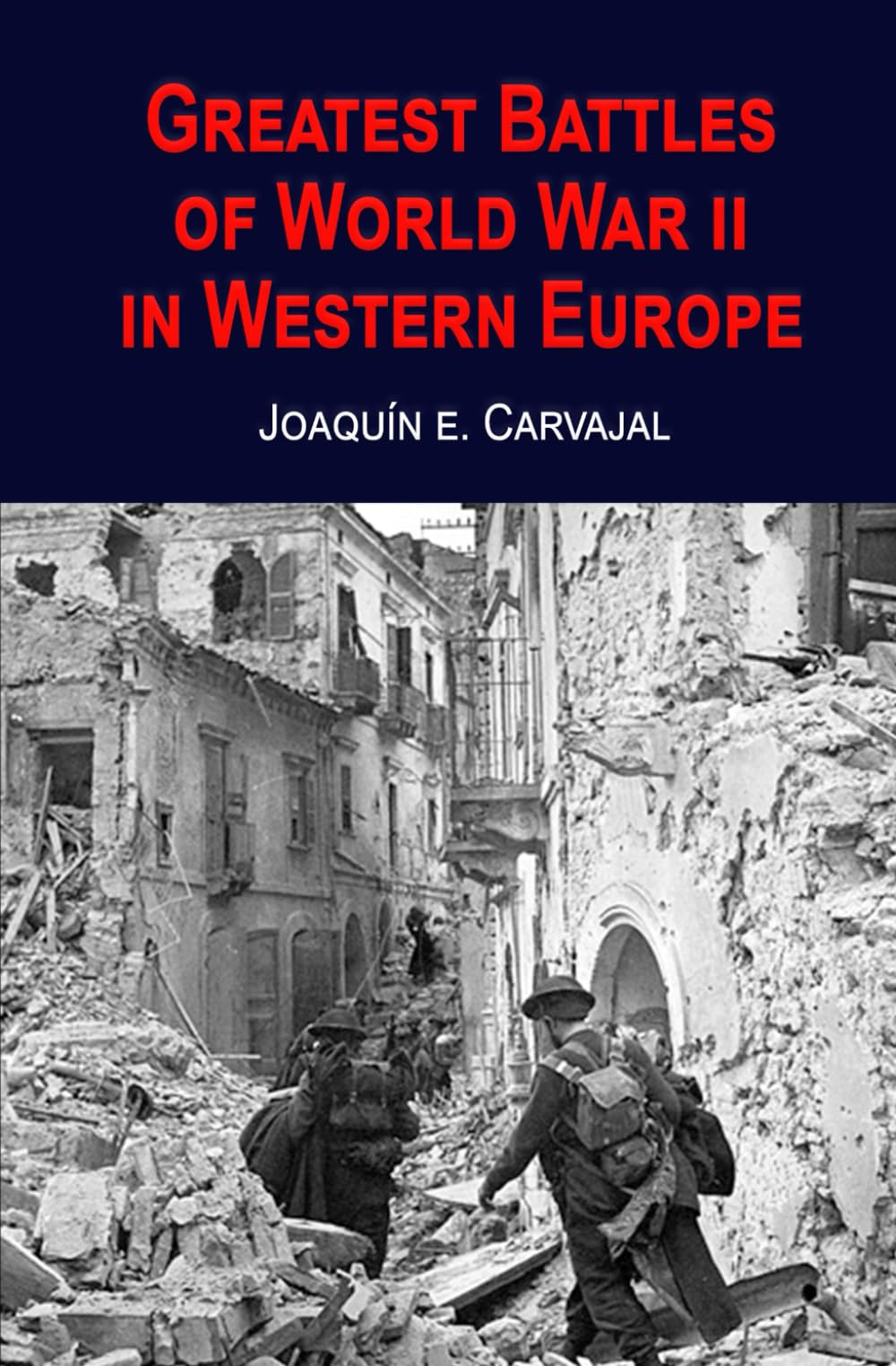 Greatest Battles of World War II in Western Europe