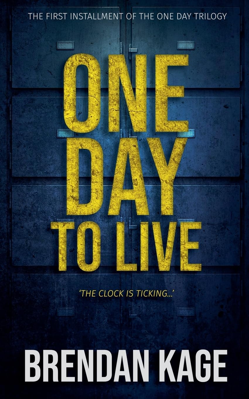One Day to Live: 1 (One Day Trilogy)