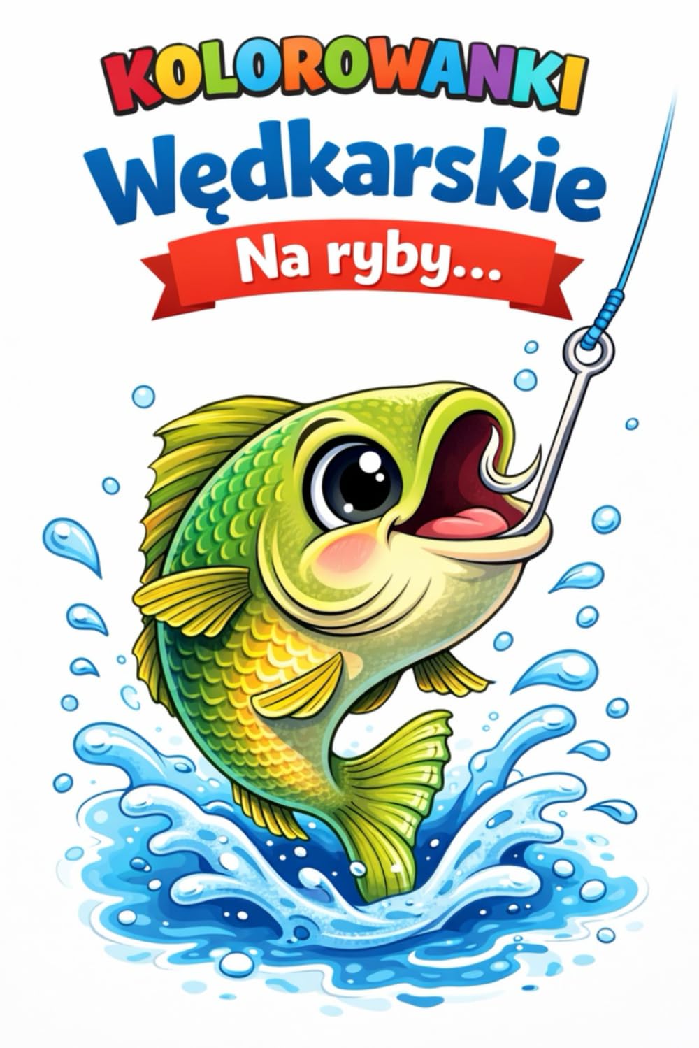 Kolorowanki wędkarskie na ryby: wędkarstwo