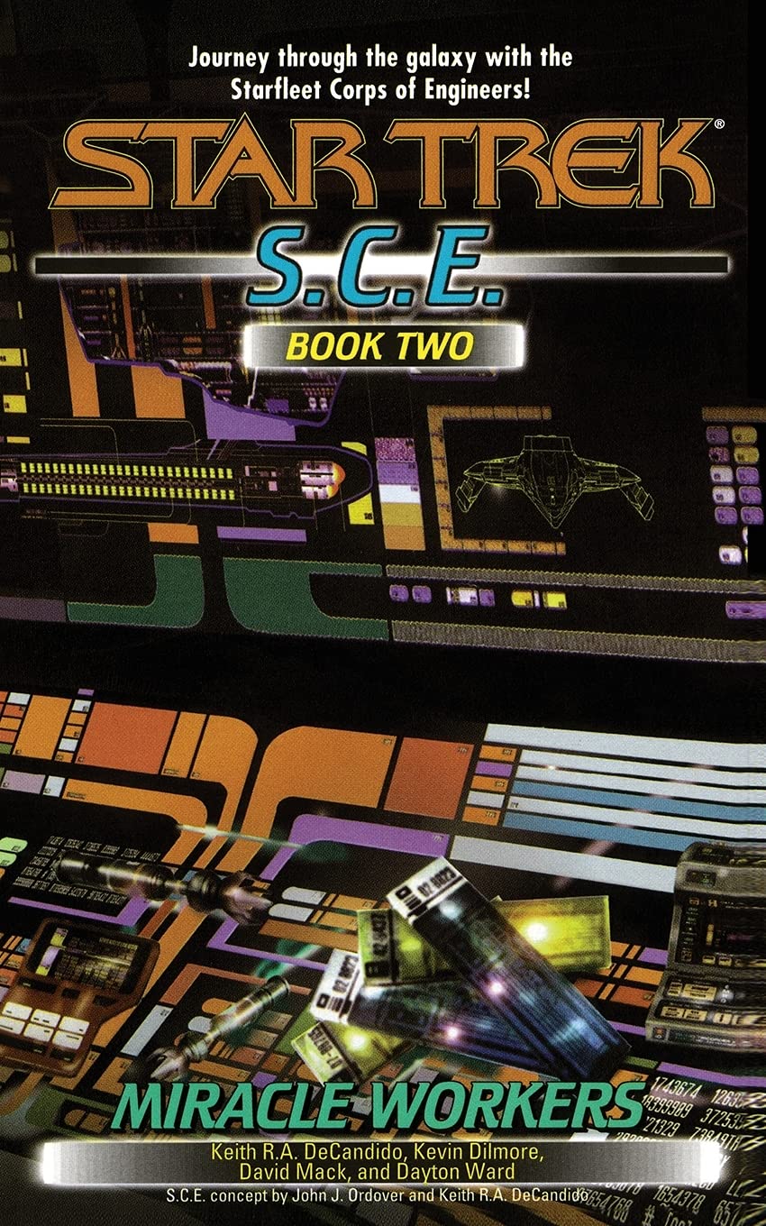 Miracle Workers, S.C.E. Book Two (Star Trek: Starfleet Corps of Engineers)