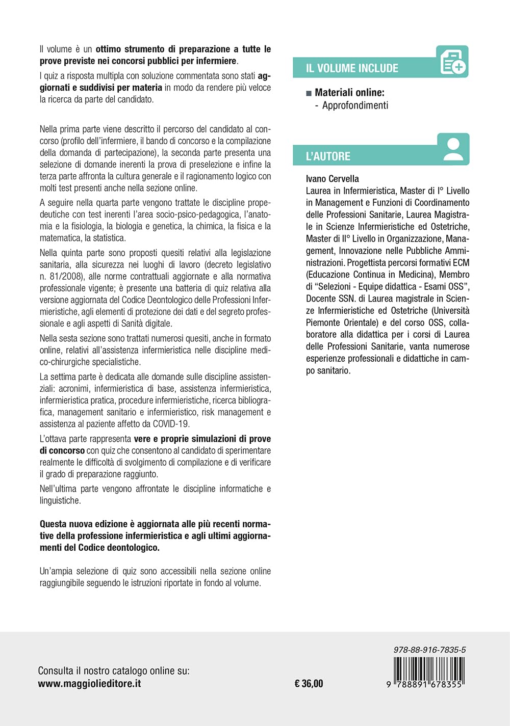 Quiz per infermiere e collaboratore professionale sanitario. Oltre 6000 quesiti. Quiz per infermiere procedure svolte per la prova pratica a risposta multipla svolti e commentati. Con software di ...