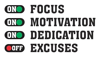 Stcker Hub Focus, Motivation, Dedication, Excuses Wall Sticker 39cm X76cm AS293