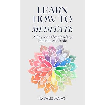 Learn How to Meditate Audiobook by Natalie Brown episode artwork