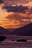 Bridging a Great Divide: The Battle for the Columbia River Gorge