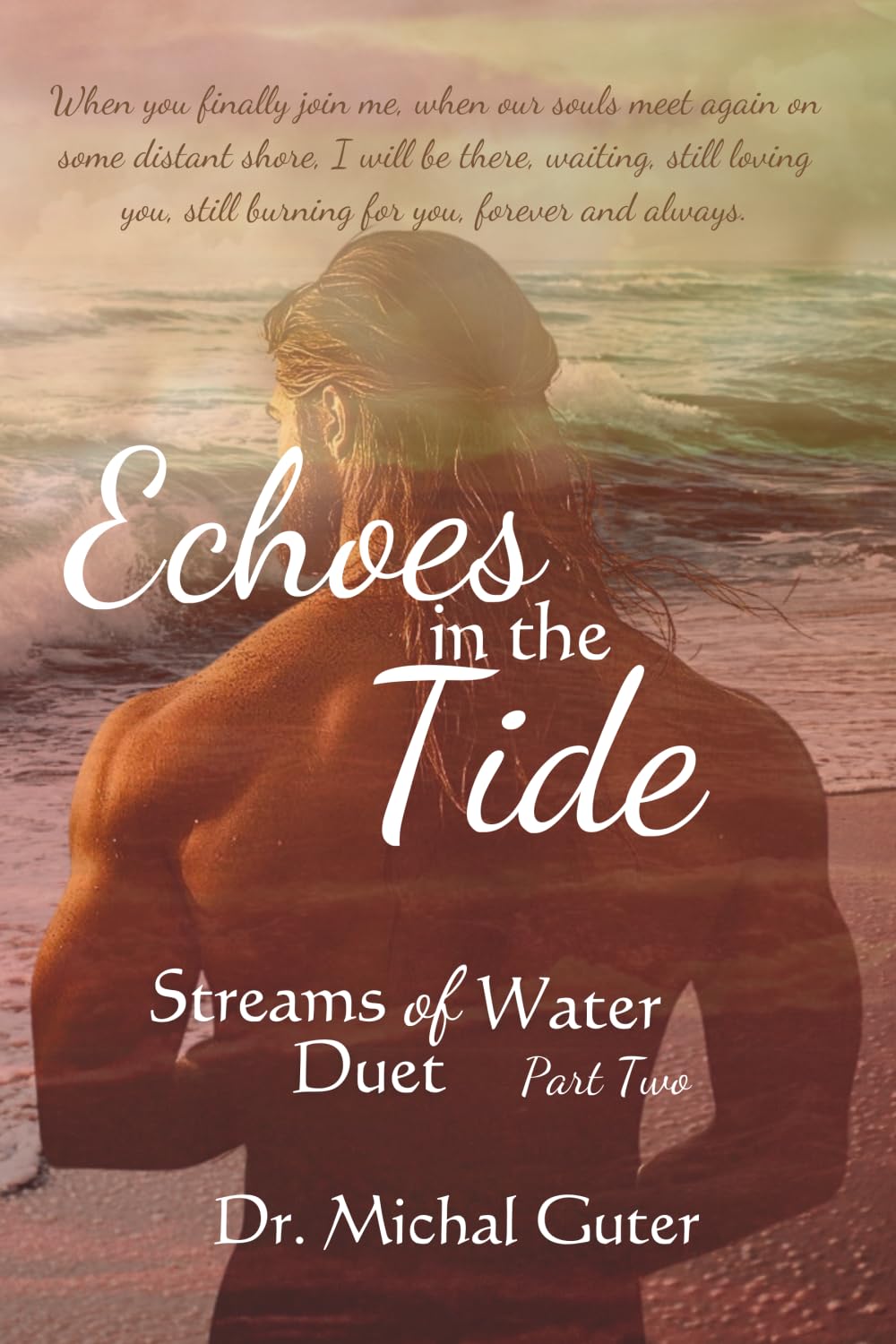 Echoes in the Tide: 2 (Streams of Water)