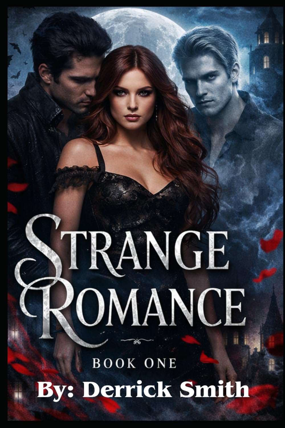 STRANGE ROMANCE: 1 (STRANGE ROMANCE TRILOGY)