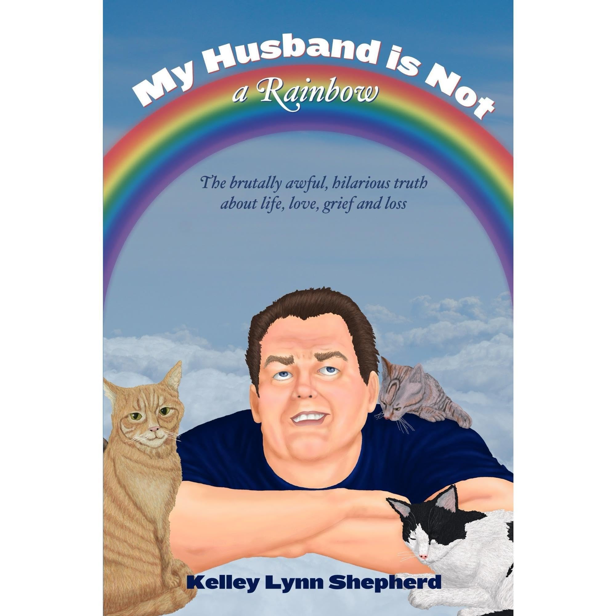 My Husband Is Not a Rainbow