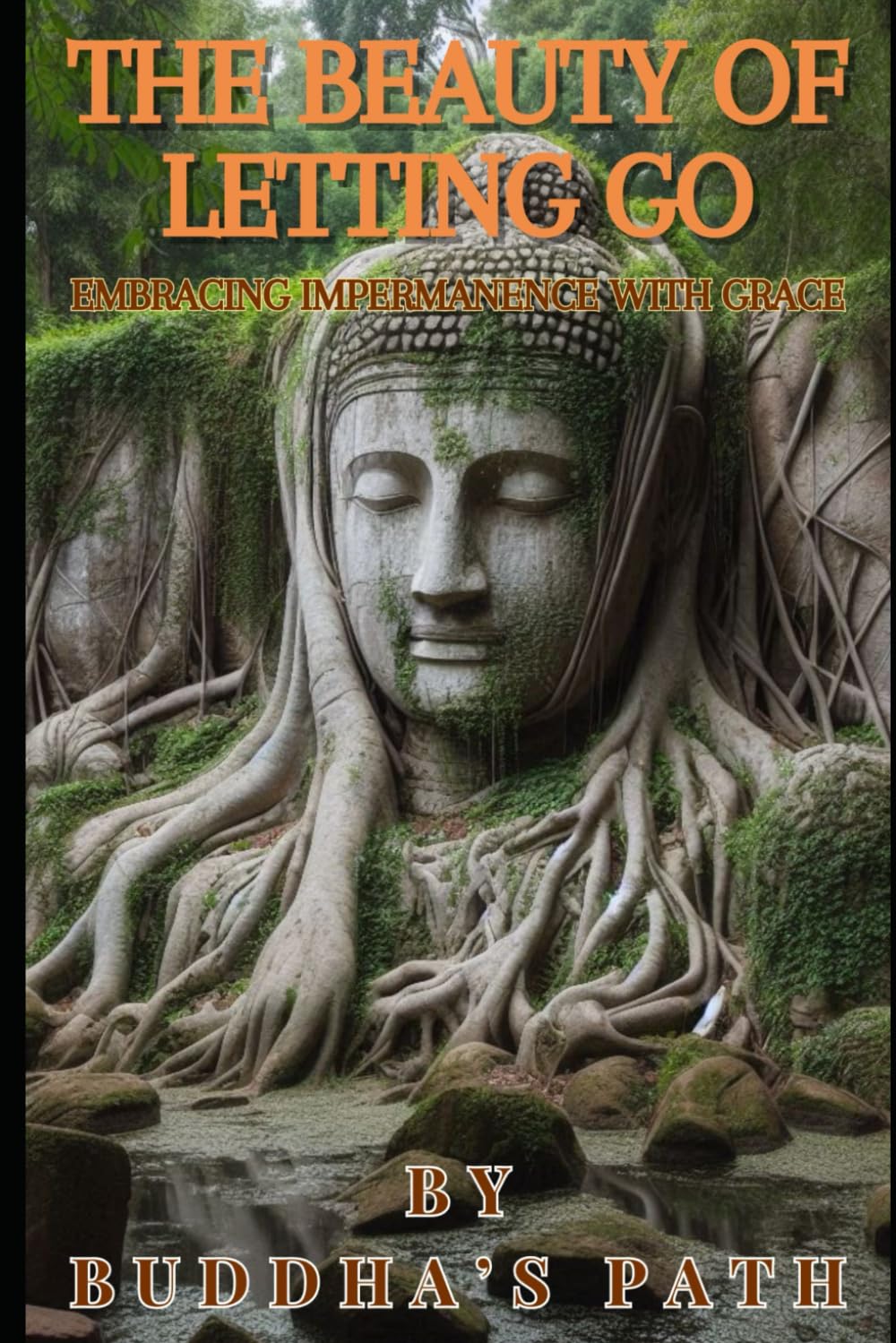 The Beauty of Letting Go: Embracing Impermanence with Grace