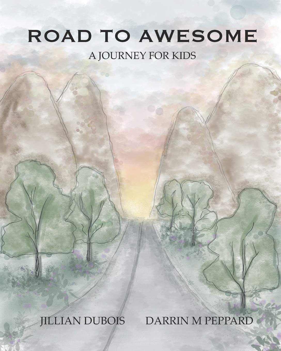 Road to Awesome: A Journey for Kids