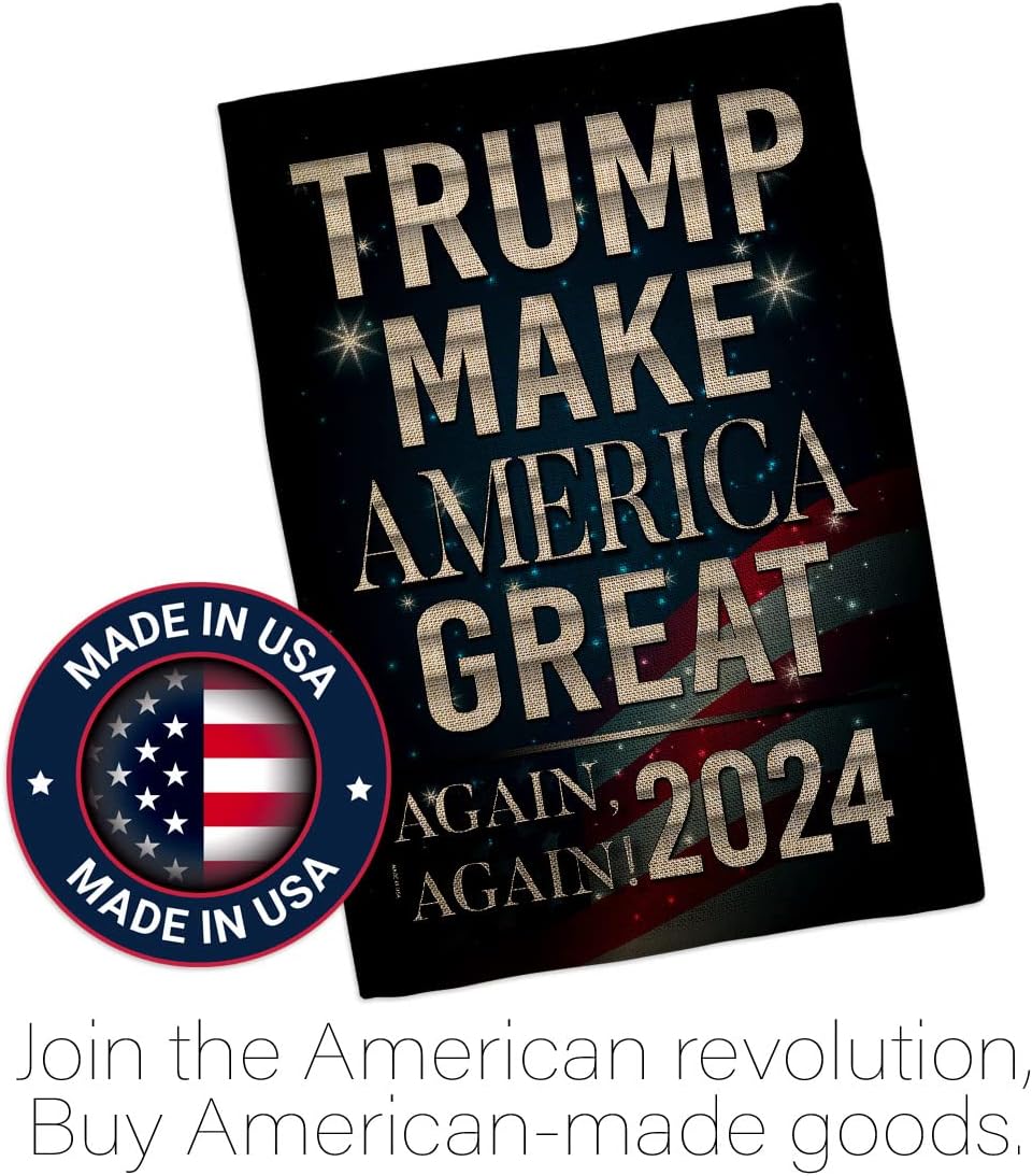 Trump Flag Make America Again 2024 Burlap Garden Flag-Patriotic Vote President Democrat Republican Tea Party United State American Election House Banner Small Yard Gift Double-Sided, Made in USA