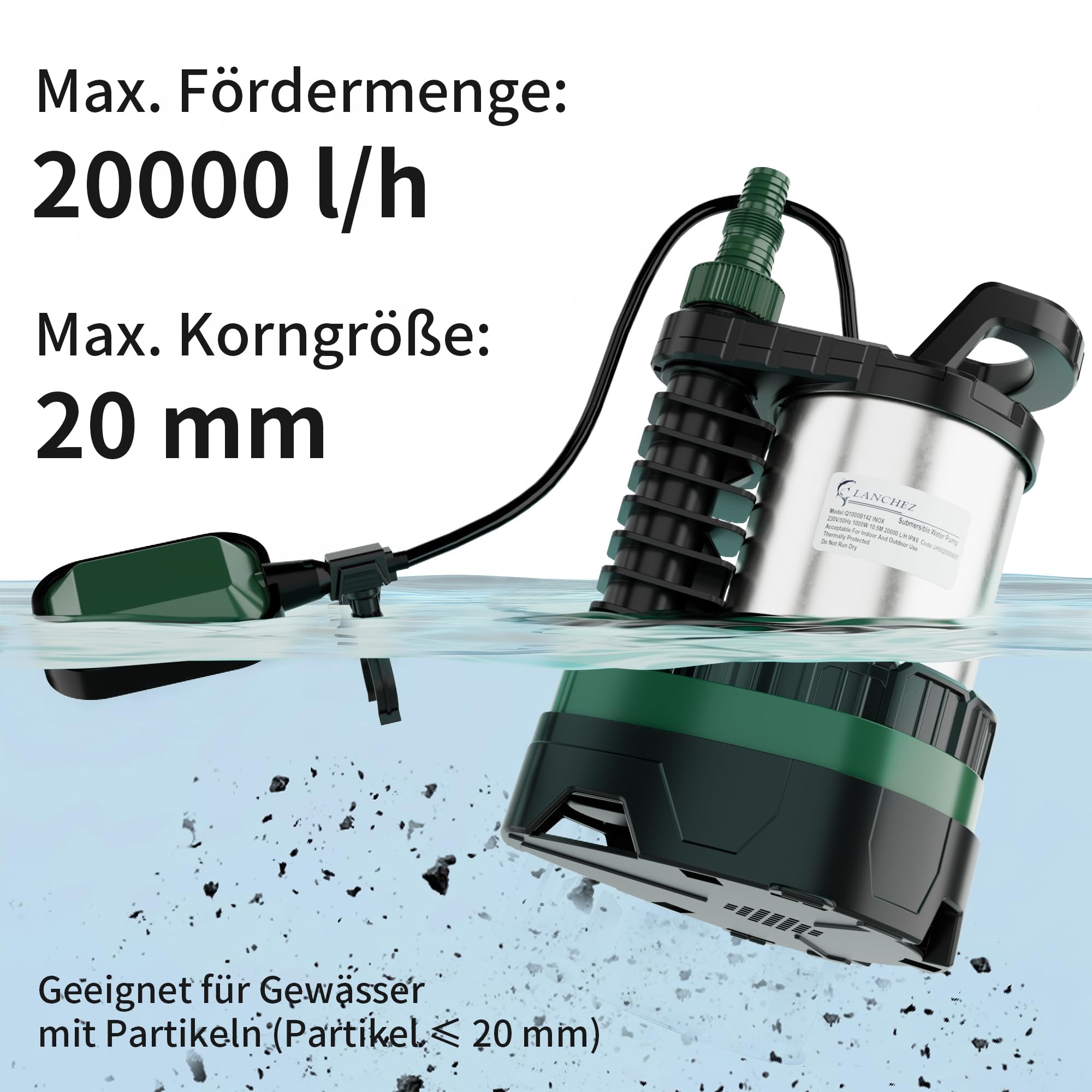 LANCHEZ Pompe submersible 1000 W, débit 20 000 l/h, mode eaux usées / eau propre, hauteur de refoulement 10,5 m, profondeur d'immersion 7 m, acier inoxydable, interrupteur à flotteur réglable