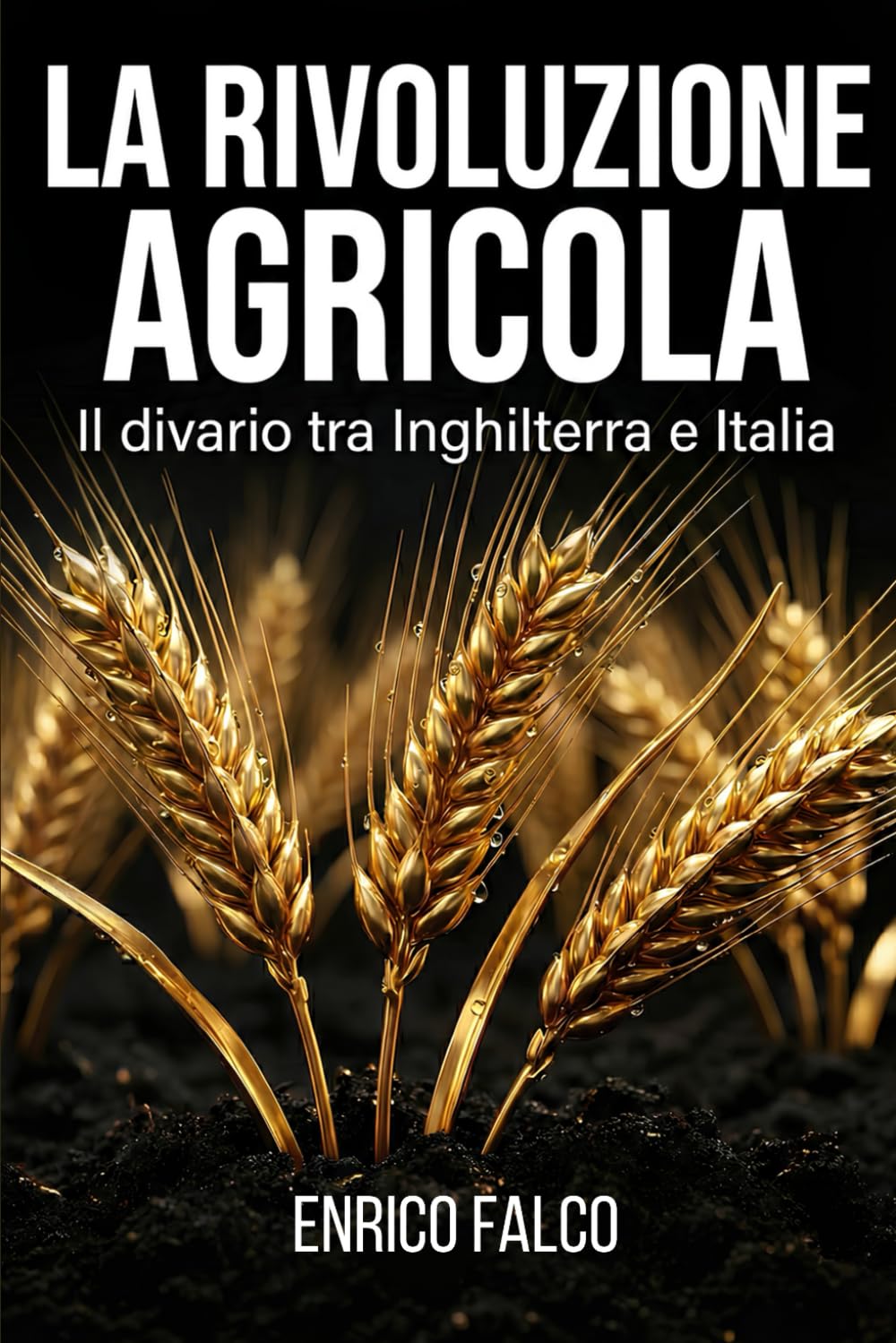 Enclosures e Latifondo: Il divario agrario tra Inghilterra e Italia: Analisi comparata della Rivoluzione Agraria nel Settecento: dal primato produttivo britannico al ritardo statico mediterraneo
