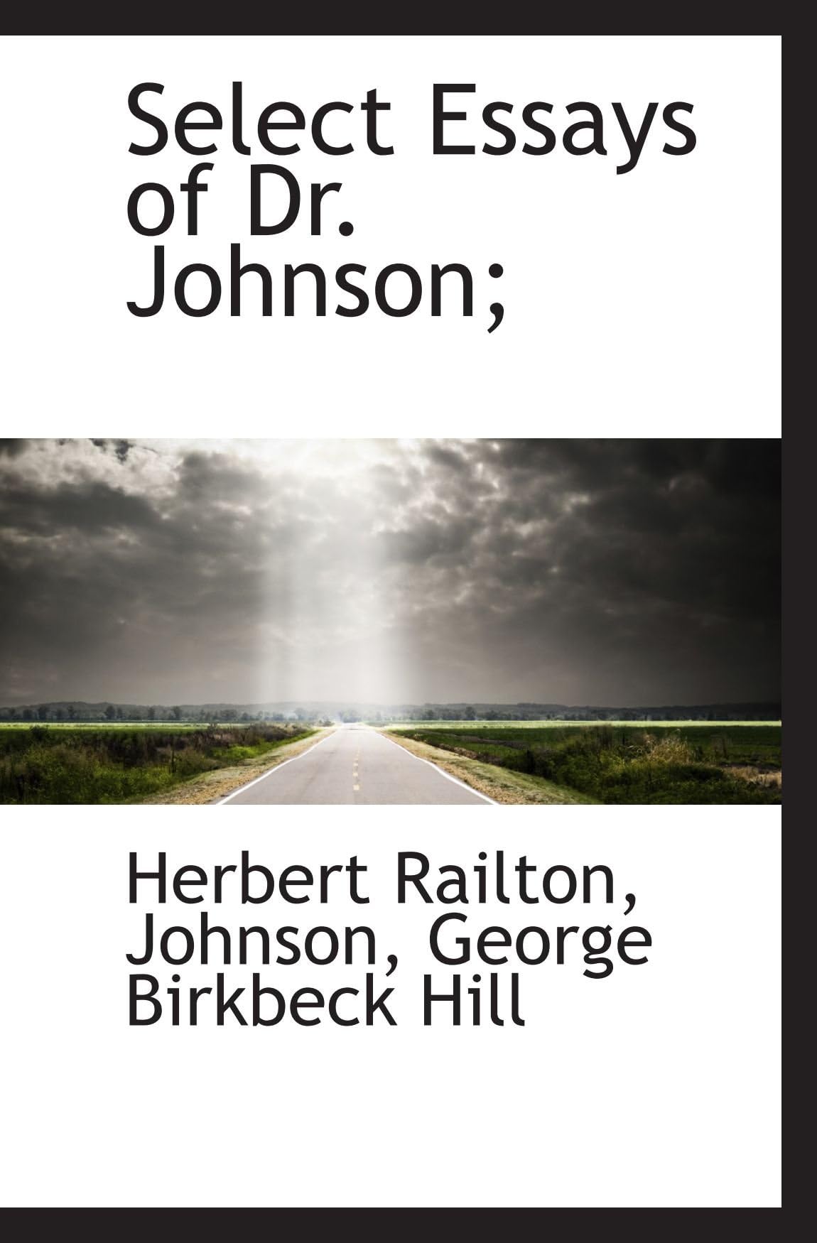 Select Essays of Dr. Johnson;