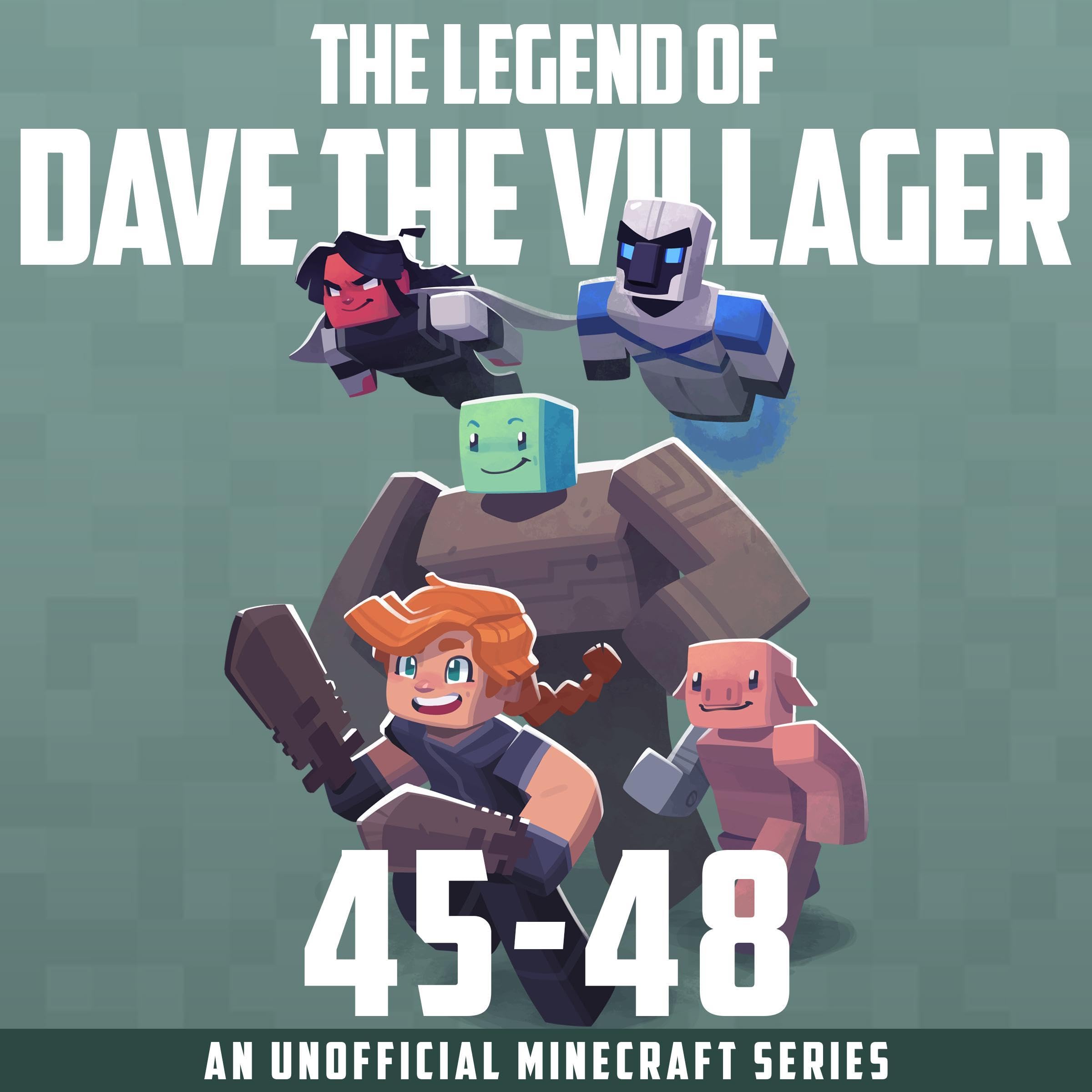 The Legend of Dave the Villager Books 45–48: An Unofficial Minecraft Series