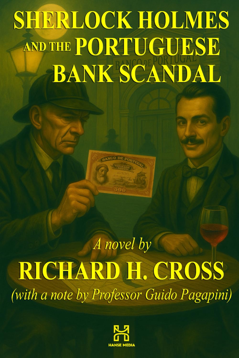 Sherlock Holmes and the Portuguese Bank Scandal (Hanse Media - Fiction Line)