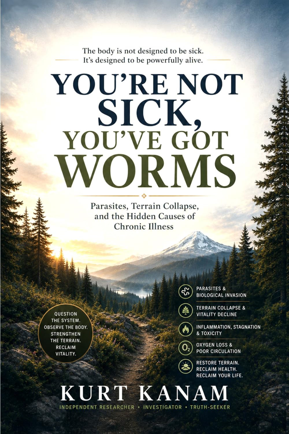 You’re Not Sick – You’ve Got Worms: Parasites, Terrain Collapse, and the Hidden Causes of Chronic Illness
