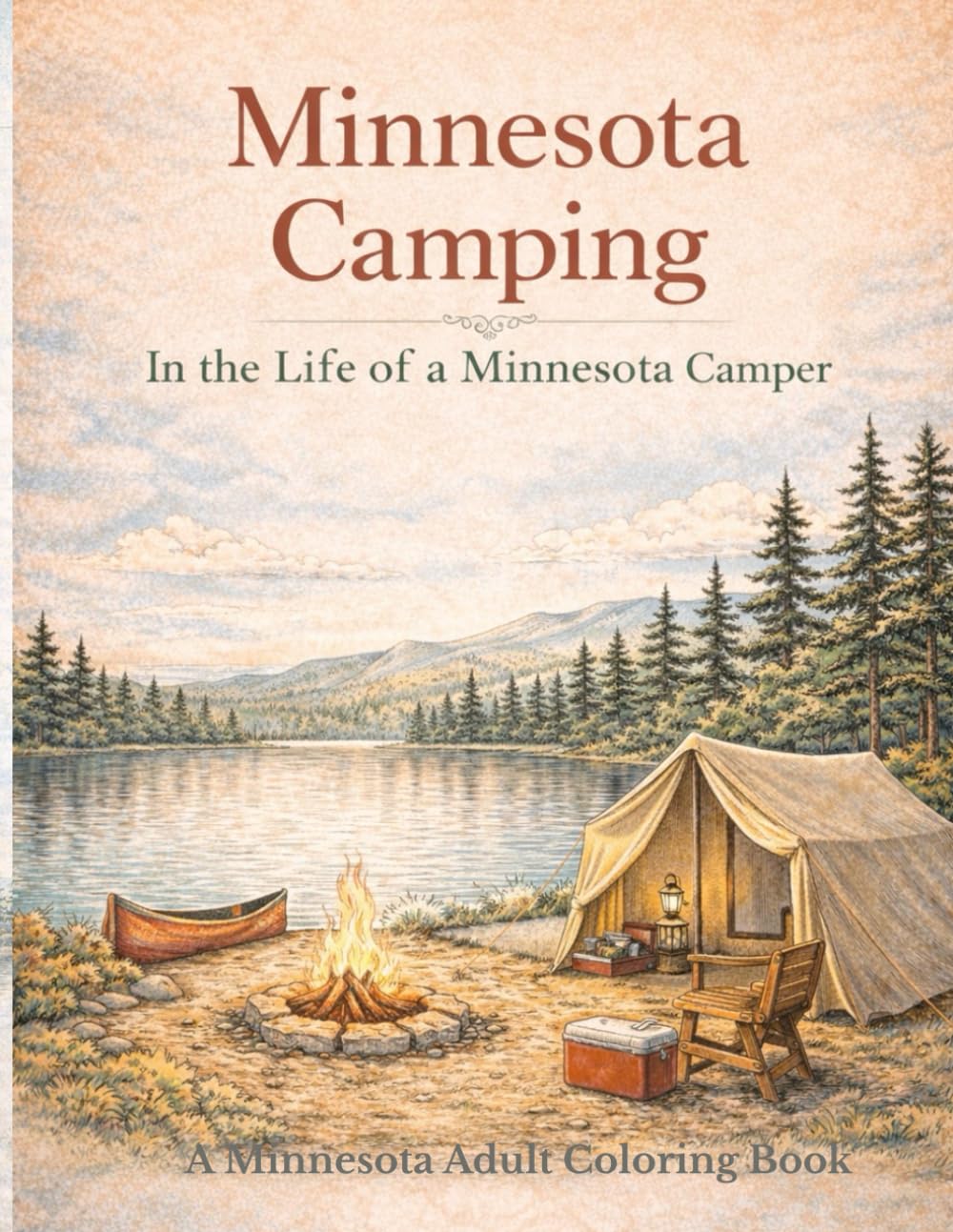 Minnesota Camping: In the Life of a Minnesota Camper