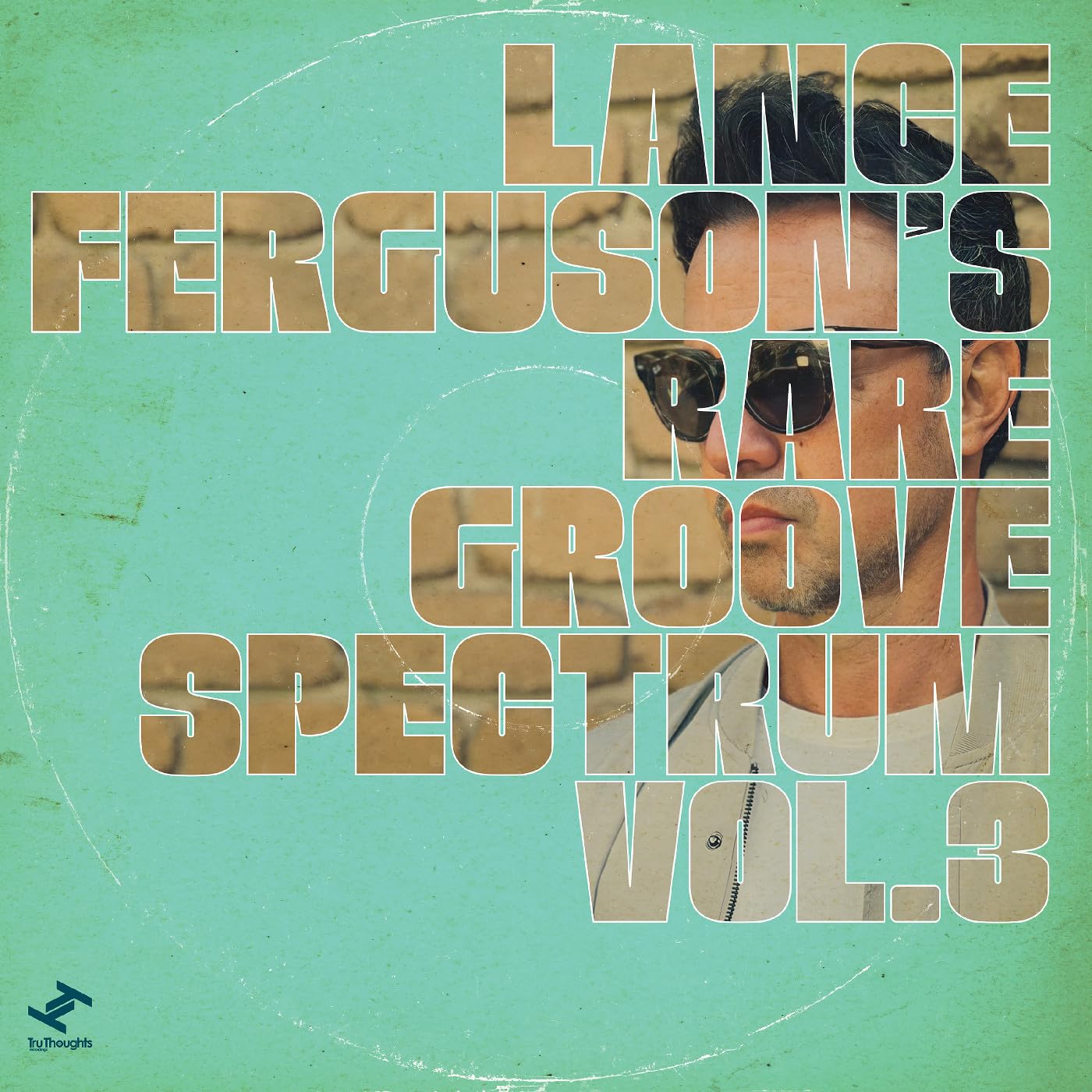 Lance Ferguson Lance Ferguson's Rare Groove Spectrum Vol. 3 CD TRUCD471 NEW