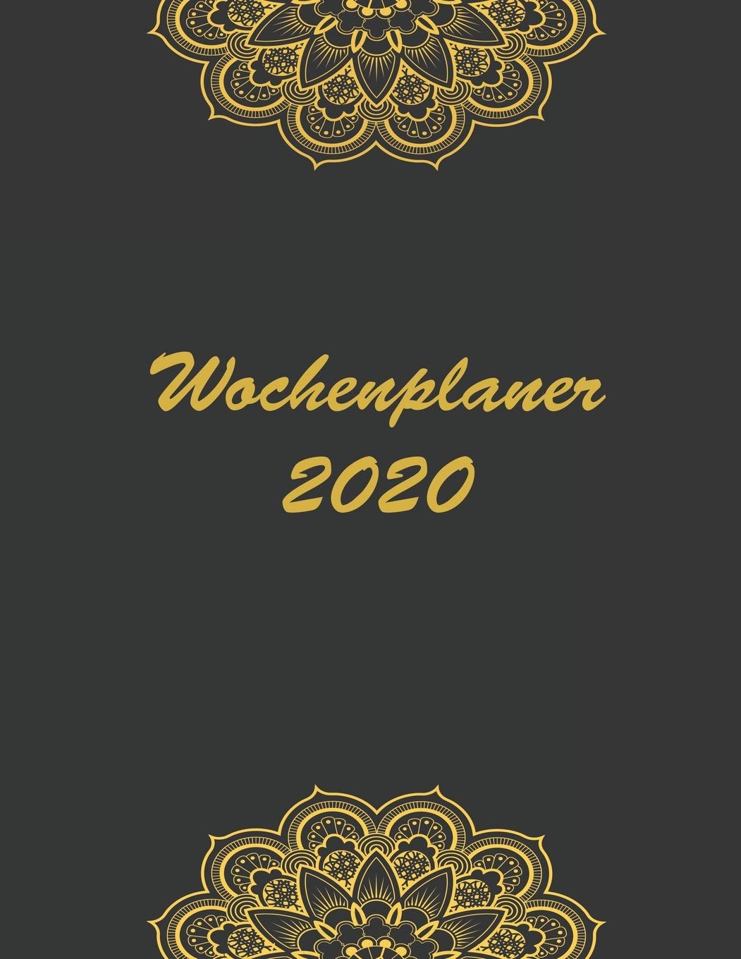 Wochenplaner 2020: Moderner DIN A4 Kalender. Wochen- und Monatsplaner mit Platz für Notizen und To Do Listen. Jahresübersicht mit gesetzlichen Feiertagen in Deutschland, Mandala Design