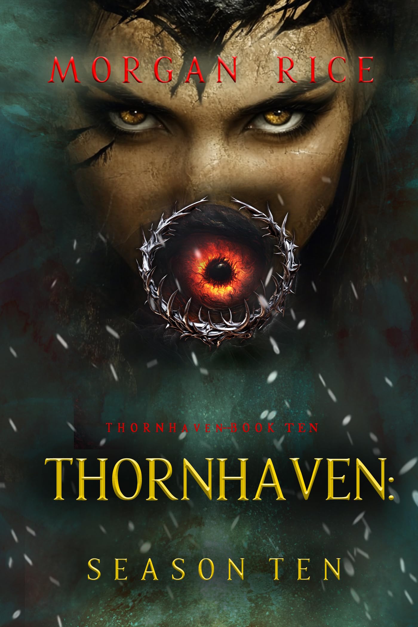 Thornhaven: Season Ten (Book Ten of the Thornhaven Series)