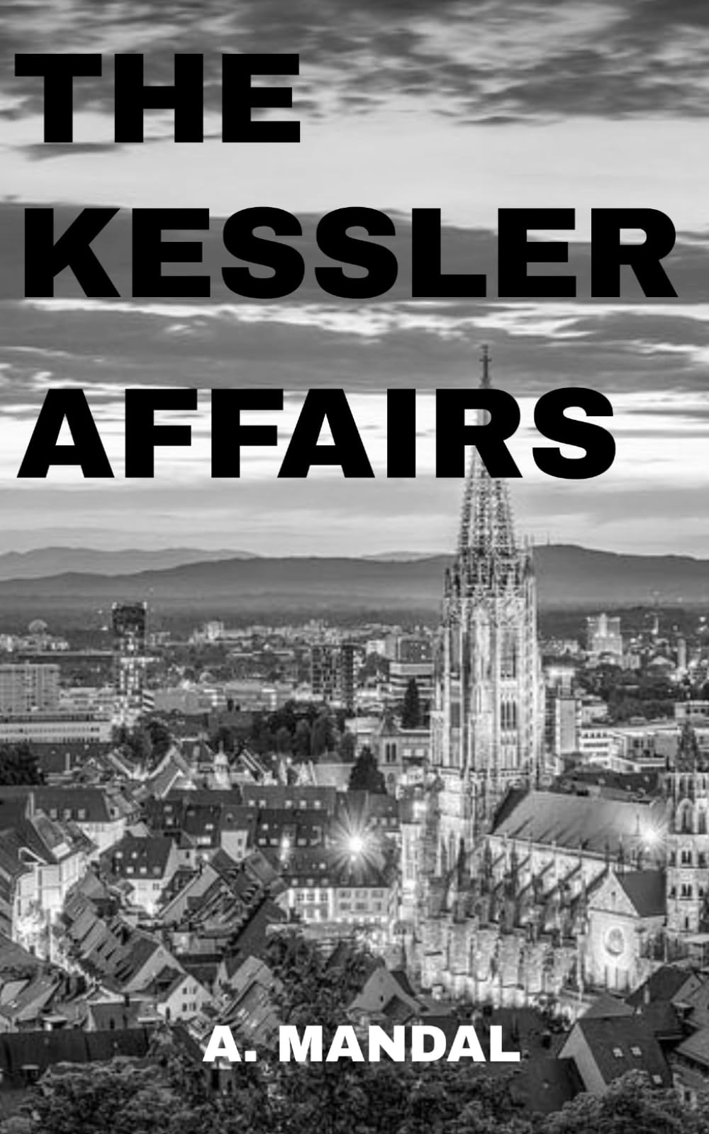 The Kessler Affairs.