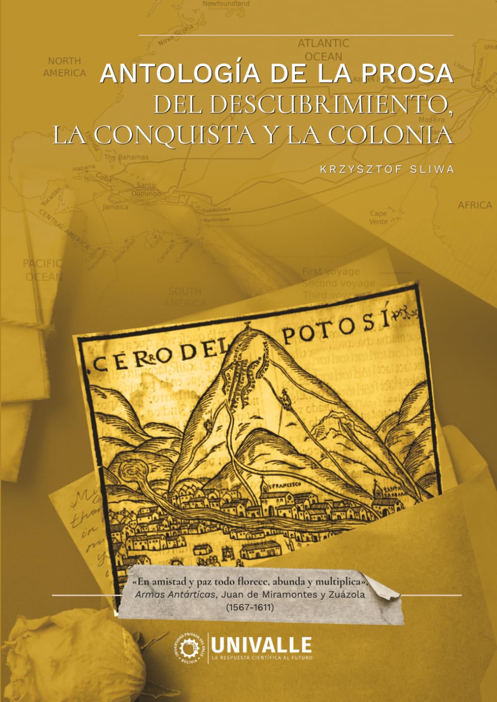 Antología de la Prosa del Descubrimiento, la Conquista y la Colonia