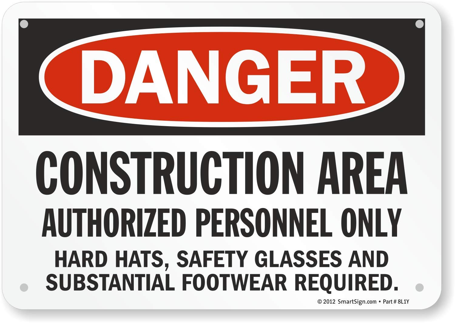 SmartSign - S-8968-AL-14 "Danger - Construction Area, Authorized Personnel Only" Sign | 10" x 14" Aluminum Black/Red on White — Amazon image 12