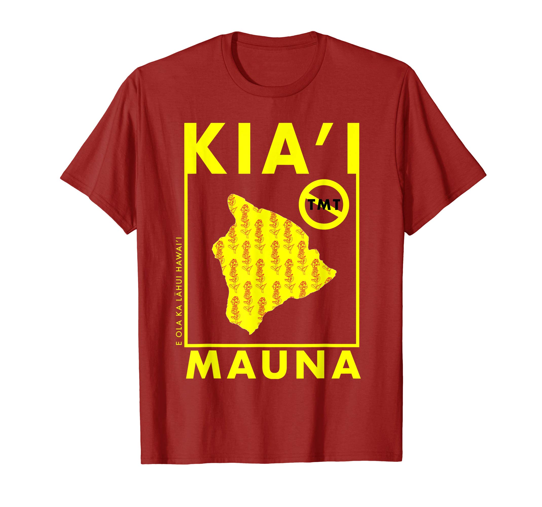 Ku Kia'i MaunaA'ole TMT T-Shirt