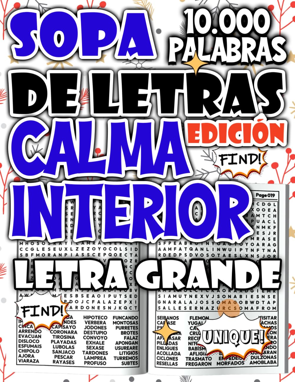 Sopa de Letras de 10.000 Palabras – Edición Calma Interior para Encontrar Serenidad en Cada Página (Colección de sopas de letras - rompecabezas para relajarse y divertirse)