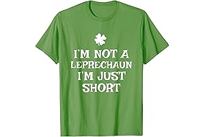 I'm Not A Leprechaun I'm Just Short Funny St. Patrick's Day T-Shirt