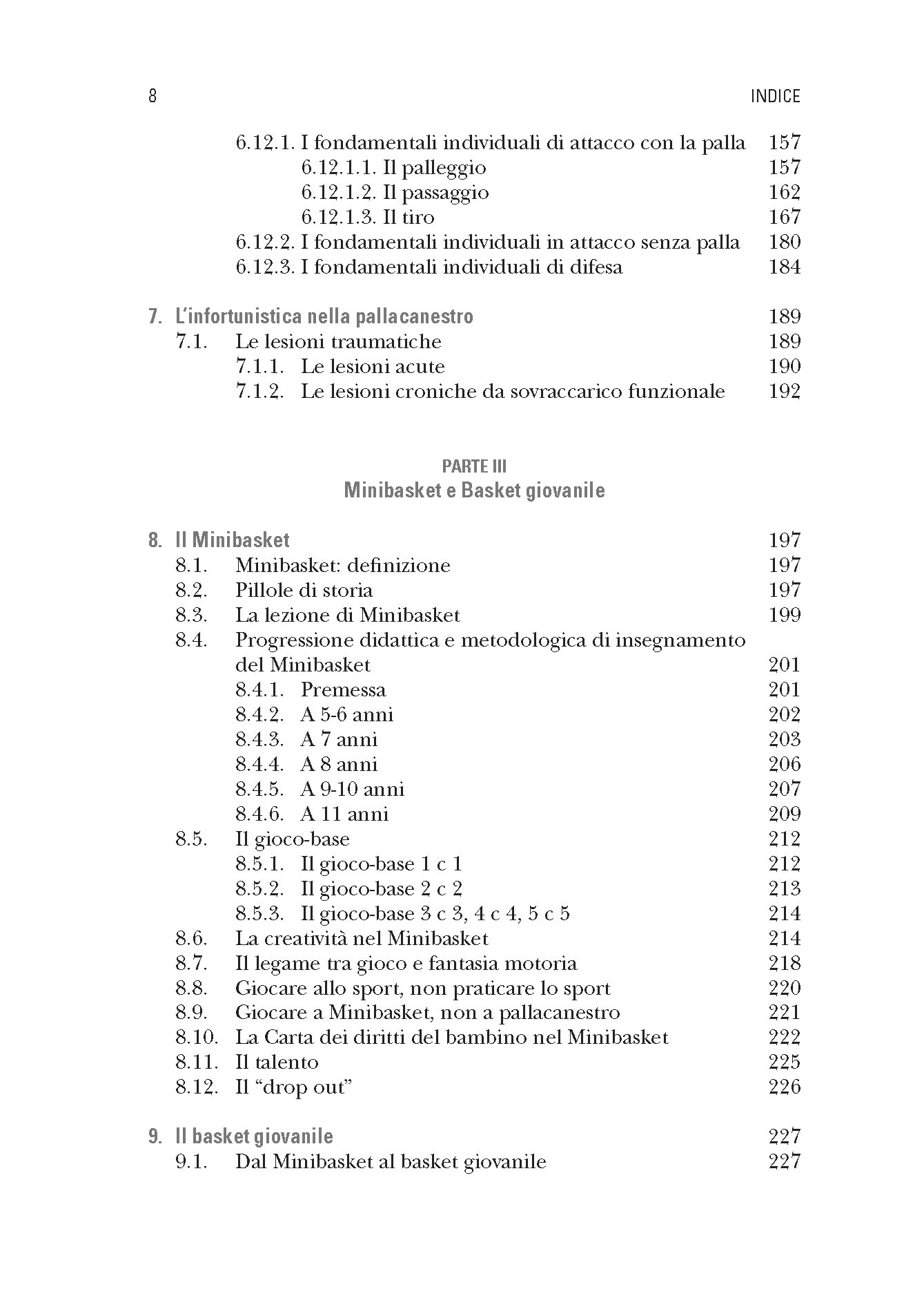 La pallacanestro: dal minibasket al basket. Teoria, tecnica e didattica
