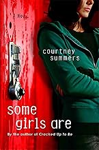 Some Girls Are