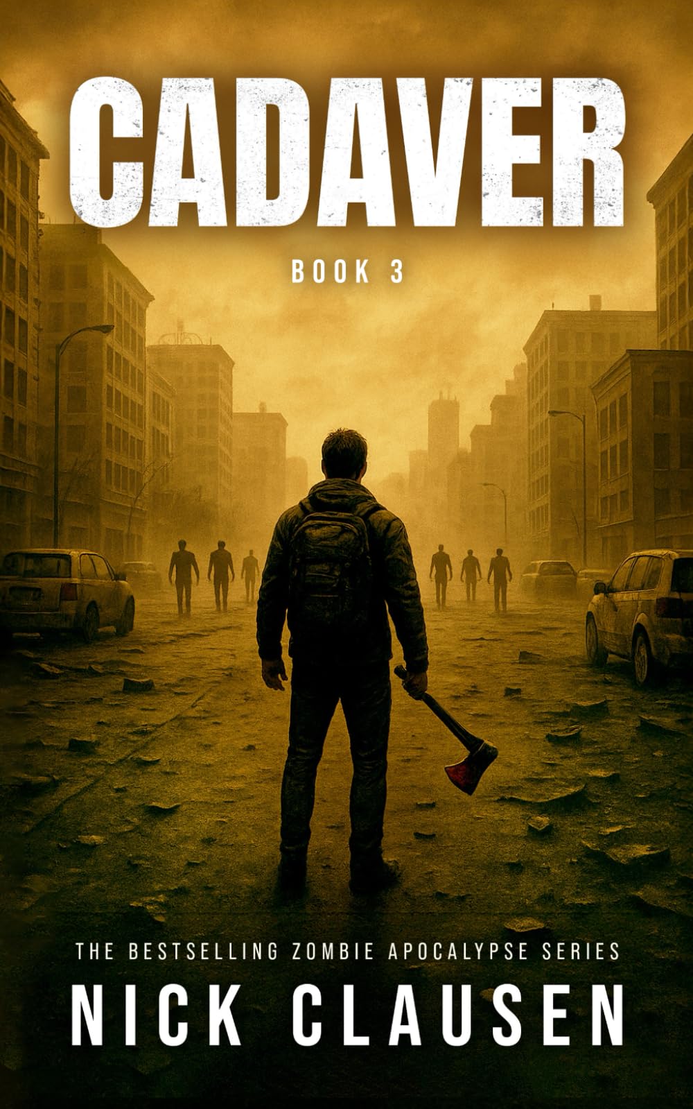 Cadaver 3: A Zombie Apocalypse Thriller