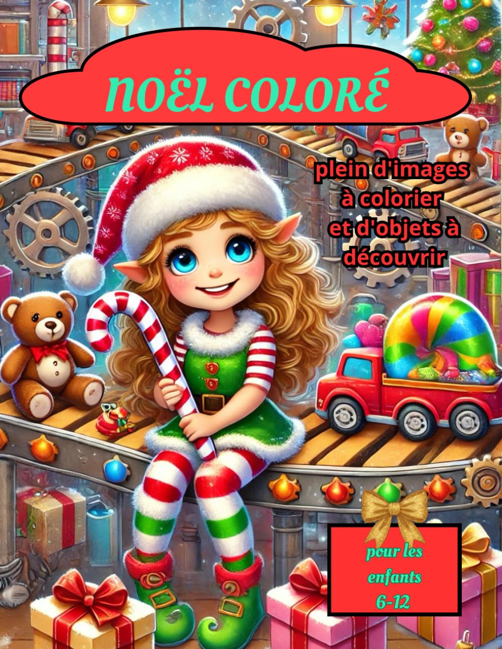 Noel colorè: Chaque page cache un secret… sauras-tu tous les découvrir ? Ce n’est pas seulement un livre : c’est ta mission de Noël.