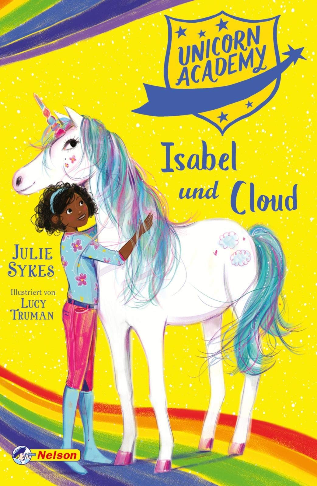 Unicorn Academy #4: Isabel und Cloud: Mit toller Glitzer-Folie auf dem Cover