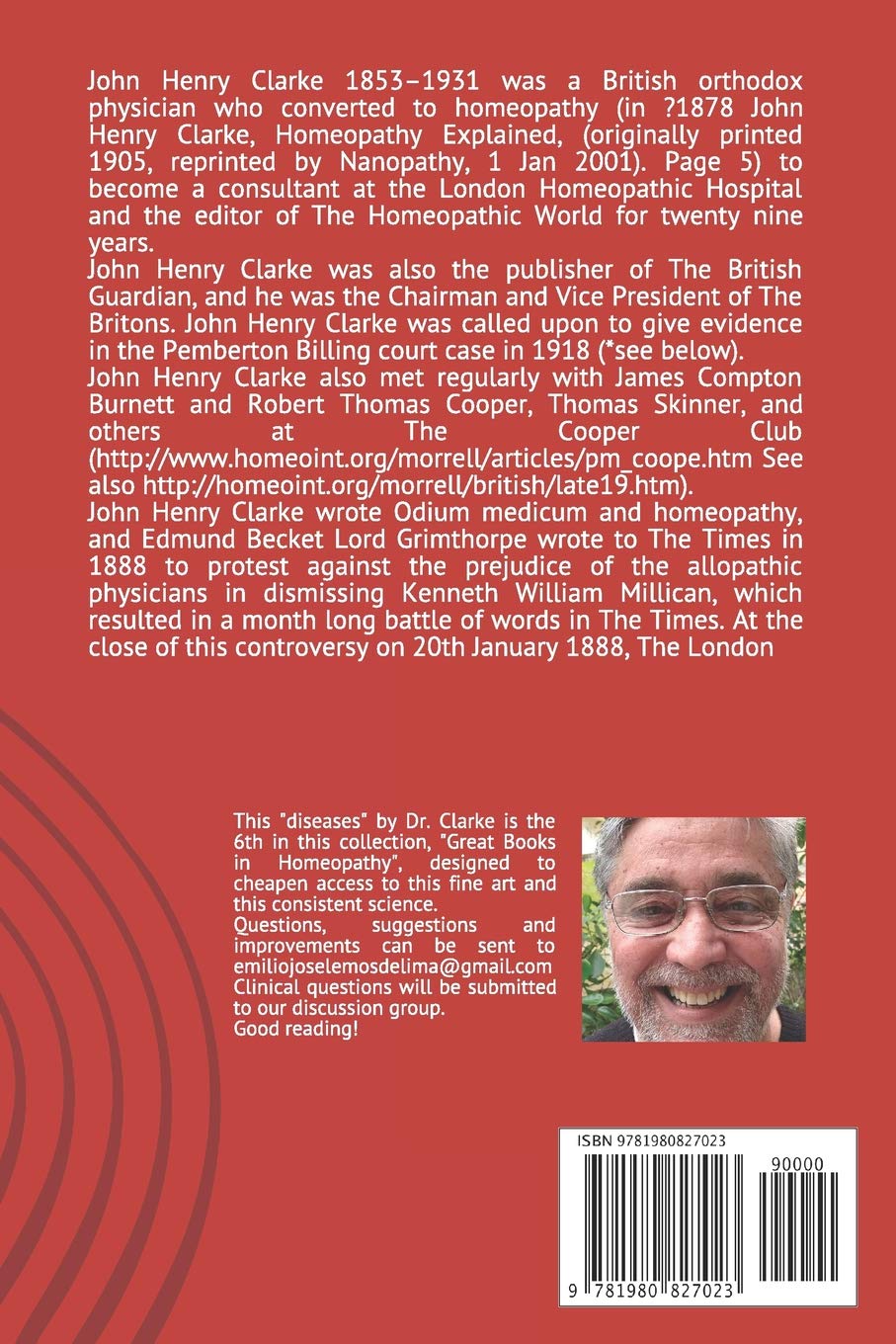 Great Books in Homeopathy: Diseases of Heart and Arteries by Dr. John Henry Clarke: Book Number 6 in This Collection